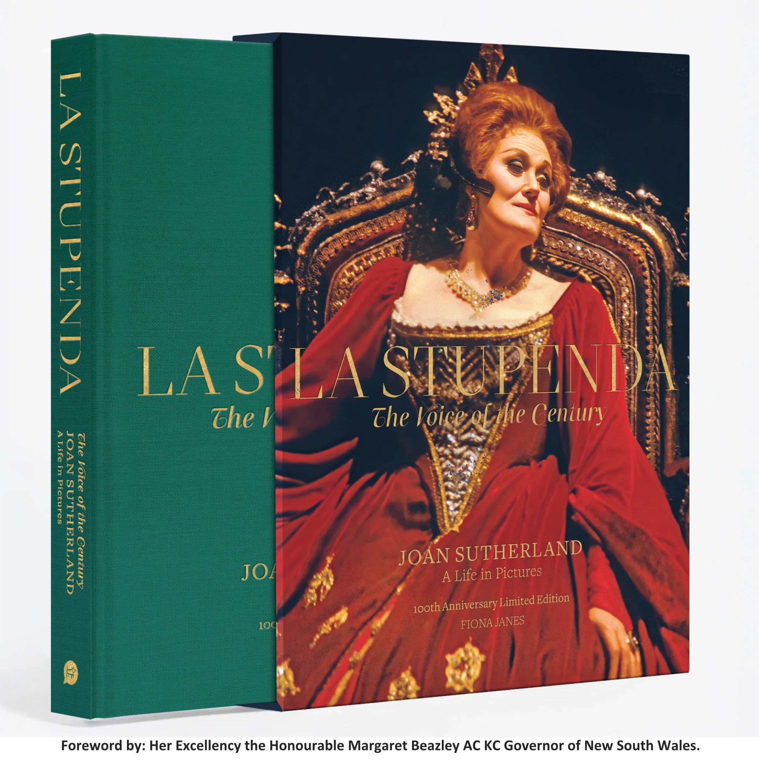 La Stupenda: Joan Sutherland, A Life in Pictures