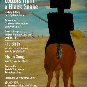 Letters from a Black Snake concert poster, with Sidney Nolan’s Ned Kelly, for Leighton House on Thursday 26 November 2026